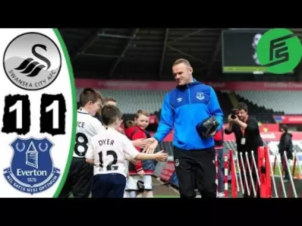 Video: Swansea City vs Everton 1-1 - All Goals & Highlights - 14/04/2018